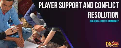 Player Support and Conflict Resolution: Building a Positive Community